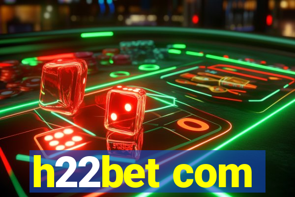 h22bet com